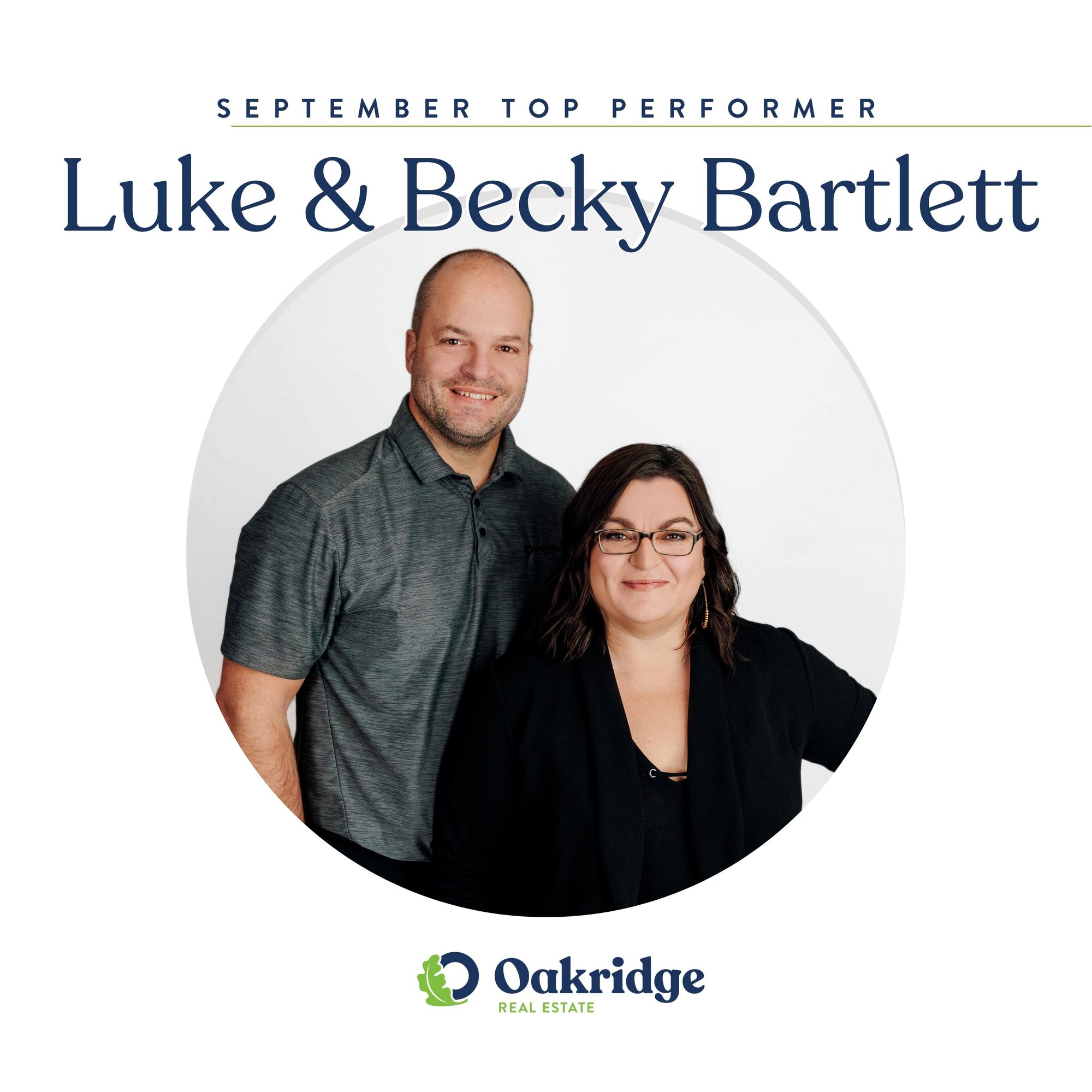 Luke & Becky Bartlett September Top Performer | Oakridge Real Estate